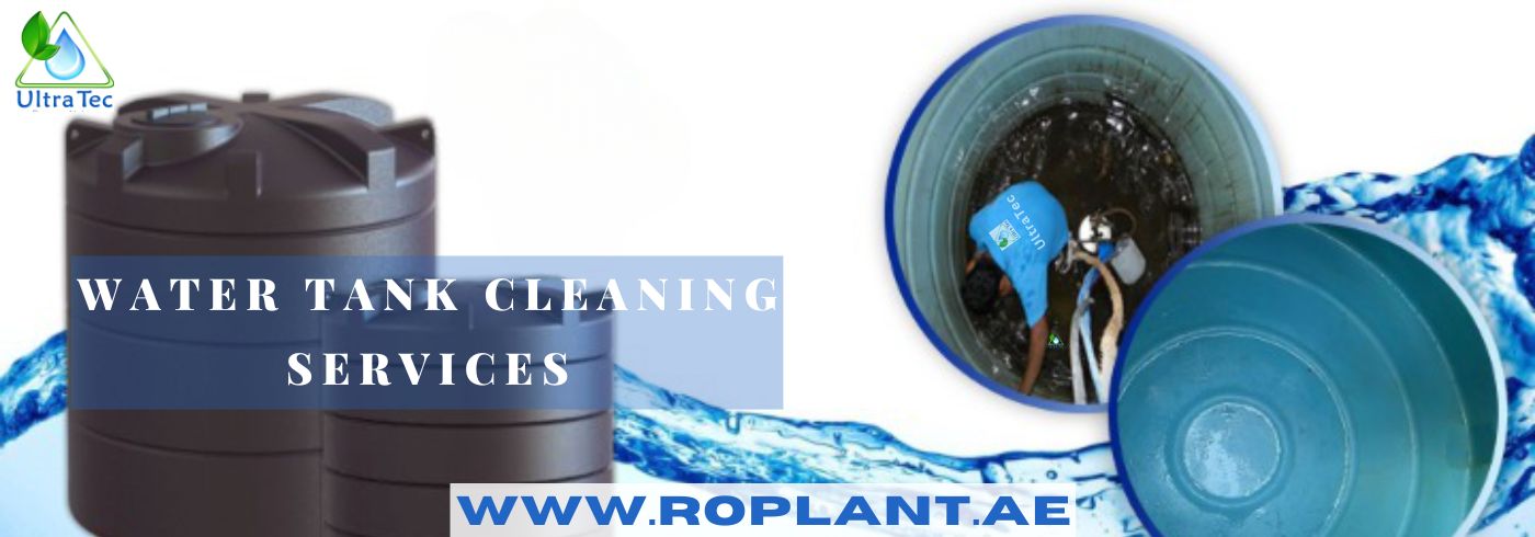 WATER TANK CLEANING SERVICES - WATER TREATMENT COMPANY UAE