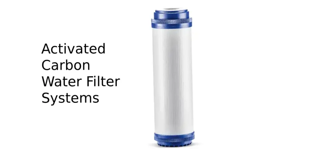Carbon Water Filter Systems1