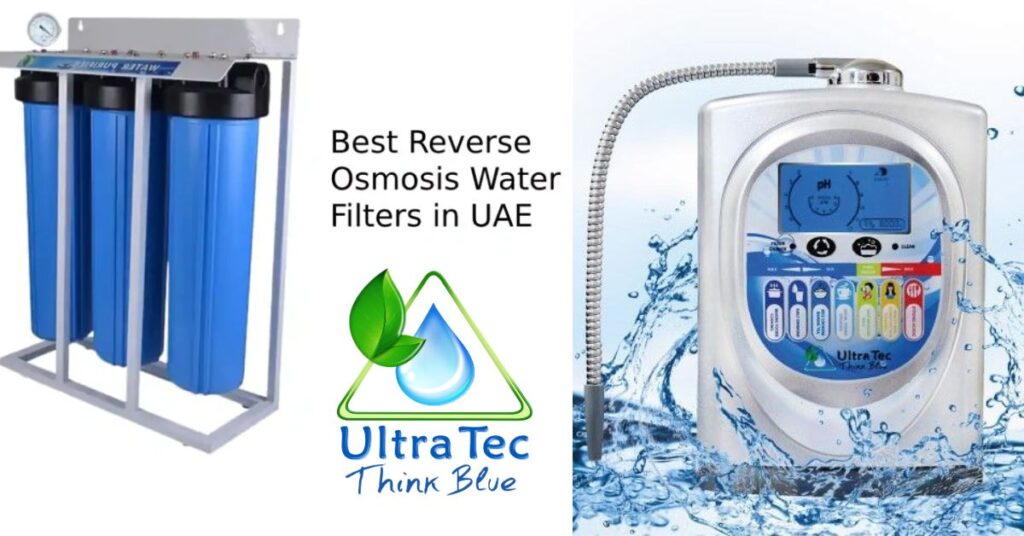 Top Reverse Osmosis Filters Company in UAE